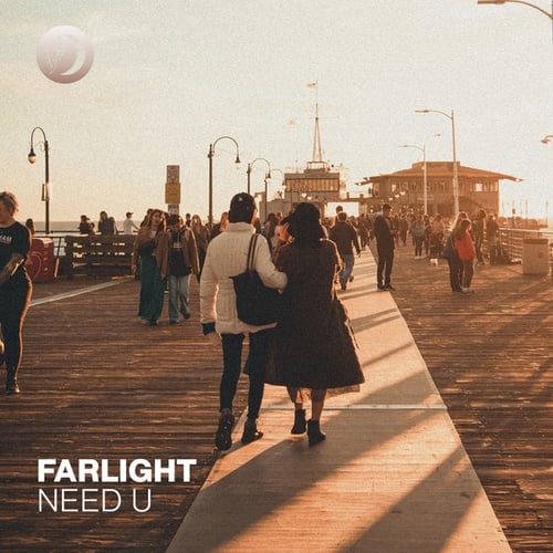 Farlight-Need U