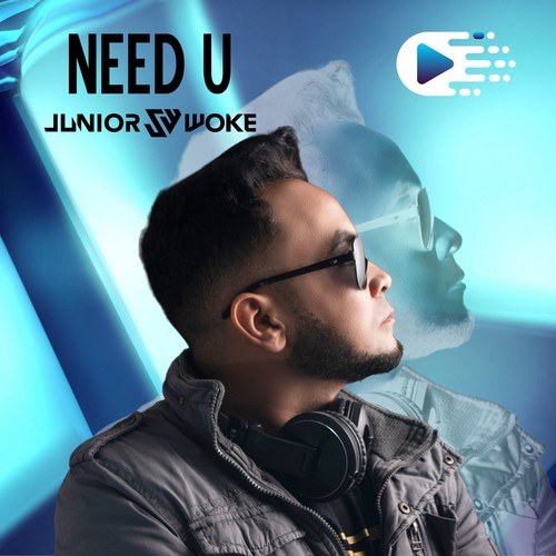 Junior Woke-Need U