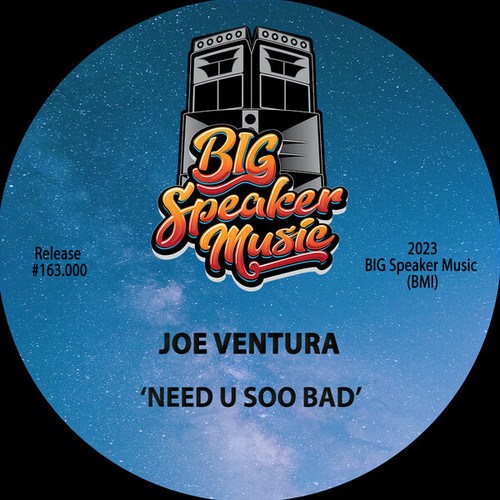 Joe Ventura-Need U Soo Bad
