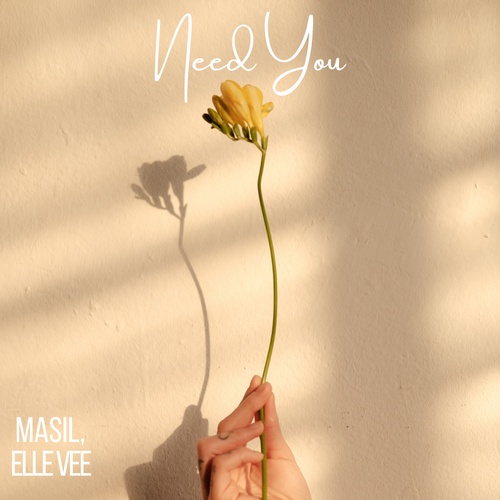 Masil, Elle Vee-Need You