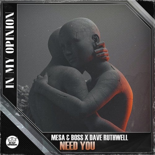 Mesa & Boss, Dave Ruthwell-Need You
