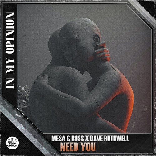 Mesa & Boss, Dave Ruthwell-Need You