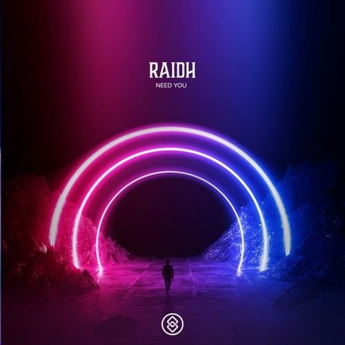 RAIDH-Need You