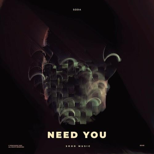 Soda-Need You