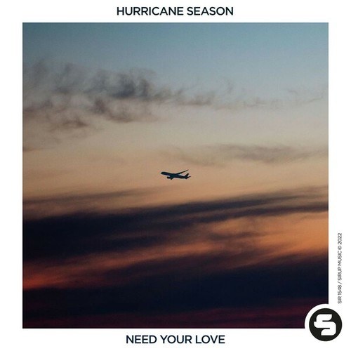Hurricane Season-Need Your Love