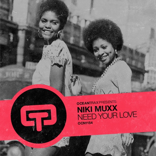 Niki Muxx-Need Your Love