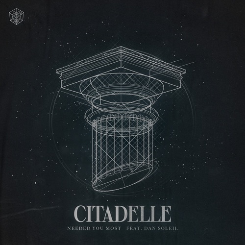 Citadelle, Dan Soleil-Needed You Most