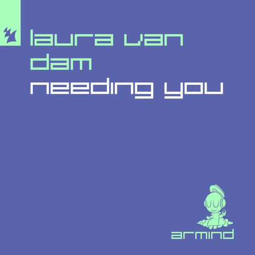 Laura Van Dam-Needing You