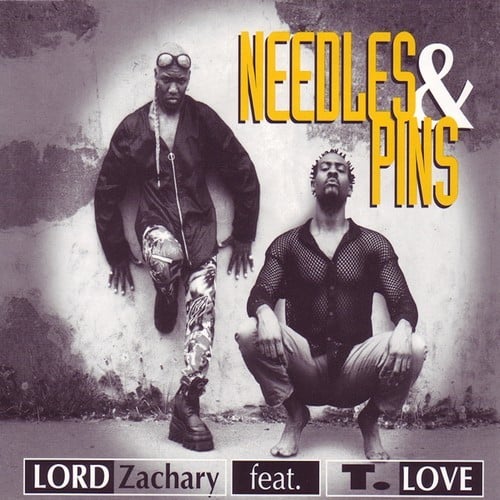 Lord Zachary, T. Love-Needles & Pins