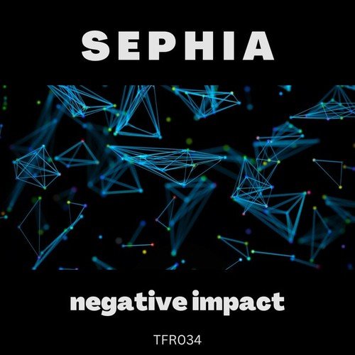 Sephia-Negative Impact