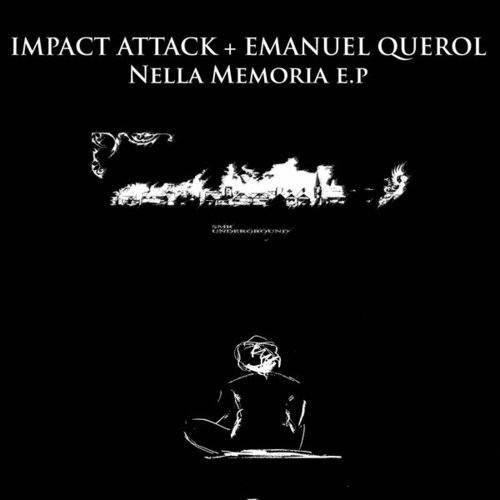 Impact Attack-Nella Memoria E.P