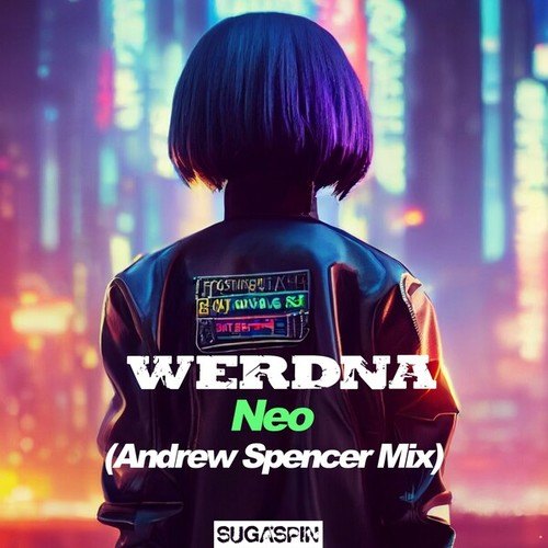 WERDNA, Andrew Spencer-Neo (Andrew Spencer Mix)