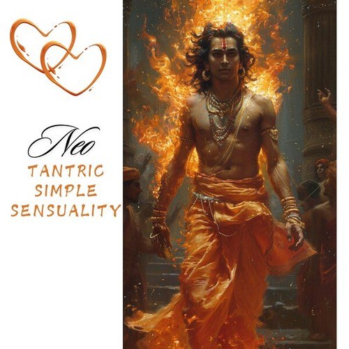 Neo Tantric Simple Sensuality