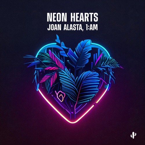 Joan Alasta, 1:AM-Neon Hearts