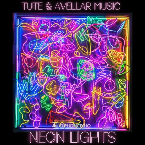 TUTE, Avellar Music-Neon Lights