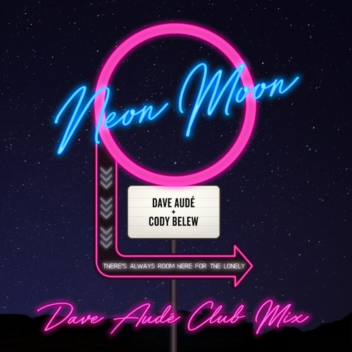 Cody Belew, Dave Aude-Neon Moon