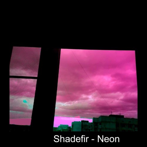 Shadefir-Neon (Remix)