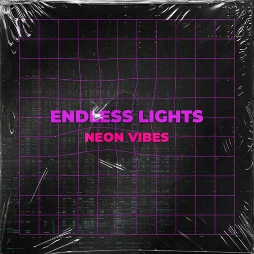 Endless Lights-Neon Vibes