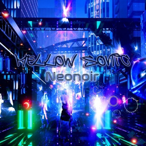 Mellow Sonic-Neonoir