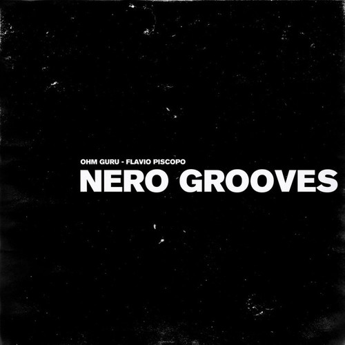 Ohm Guru, Flavio Piscopo-Nero Grooves