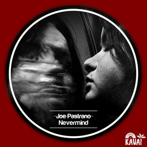 Joe Pastrano-Nerver mind