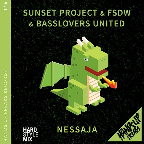 Sunset Project, FSDW, Basslovers United-Nessaja (Hardstyle Mix)