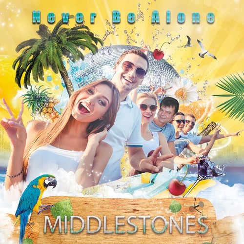 Middlestones-Never Be Alone