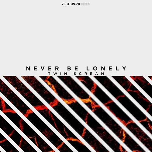 Never Be Lonely