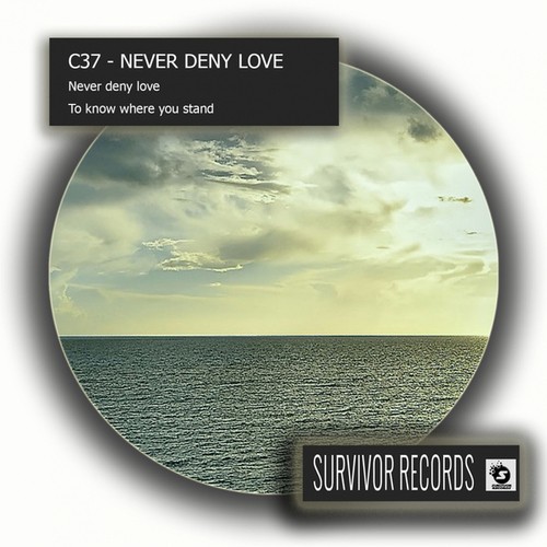 C37-Never deny love
