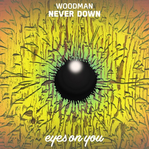 Woodman-Never Down