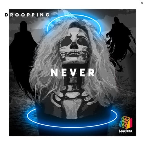 Droopping-Never
