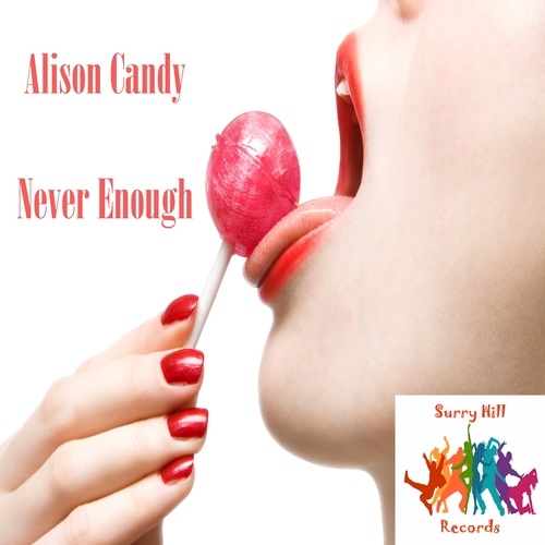 Alison Candy-Never Enough