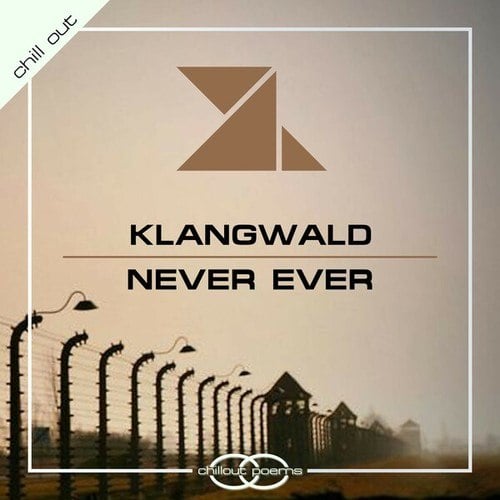 Klangwald, André Wildenhues-Never Ever