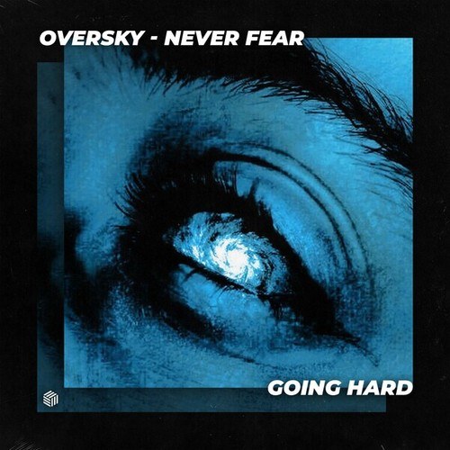 OverSky-Never Fear