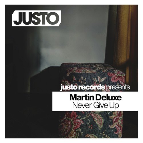 Martin Deluxe-Never Give Up