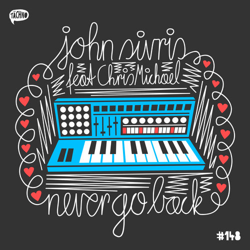 John Sivris, Chris Michael-Never Go Back