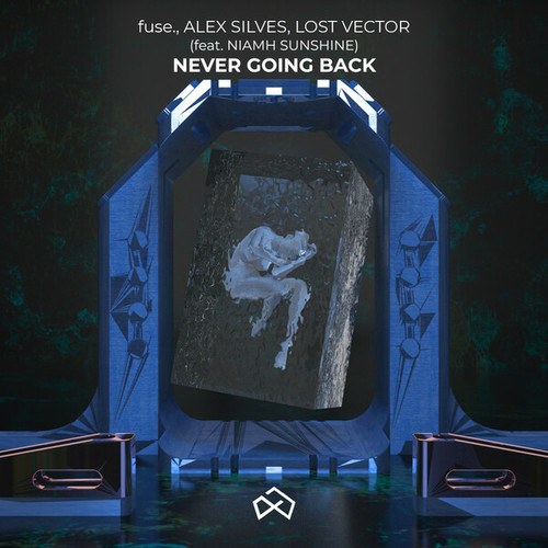 Niamh Sunshine, Fuse., Alex Silves, Lost Vector-Never Going Back