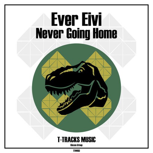 Ever Eivi-Never Going Home
