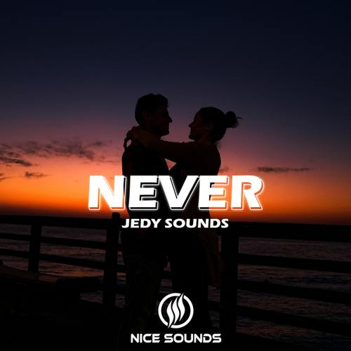 Jedy Sounds-Never