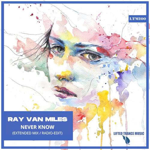 Ray Van Miles-Never Know