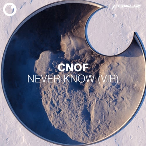 Cnof-Never Know (VIP)