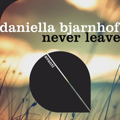Daniella Bjarnhof-Never Leave