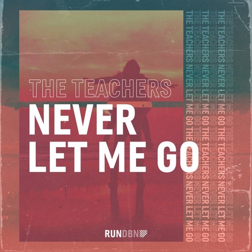 The Teachers-Never Let Me Go