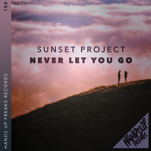 Sunset Project-Never Let You Go