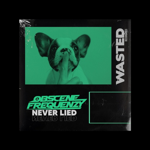 Obscene Frequenzy-Never Lied