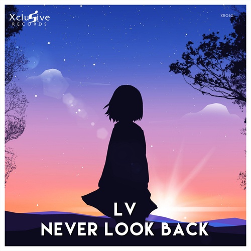 LV-Never Look Back