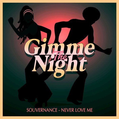 Souvernance-Never Love Me