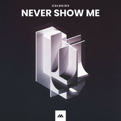Never Show Me