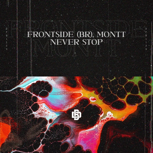 Montt, Frontside (BR)-Never Stop