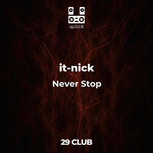 It-nick-Never Stop